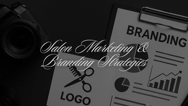 Salon Marketing & Branding Strategies